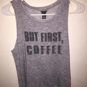 "But First, Coffee" Tank Top